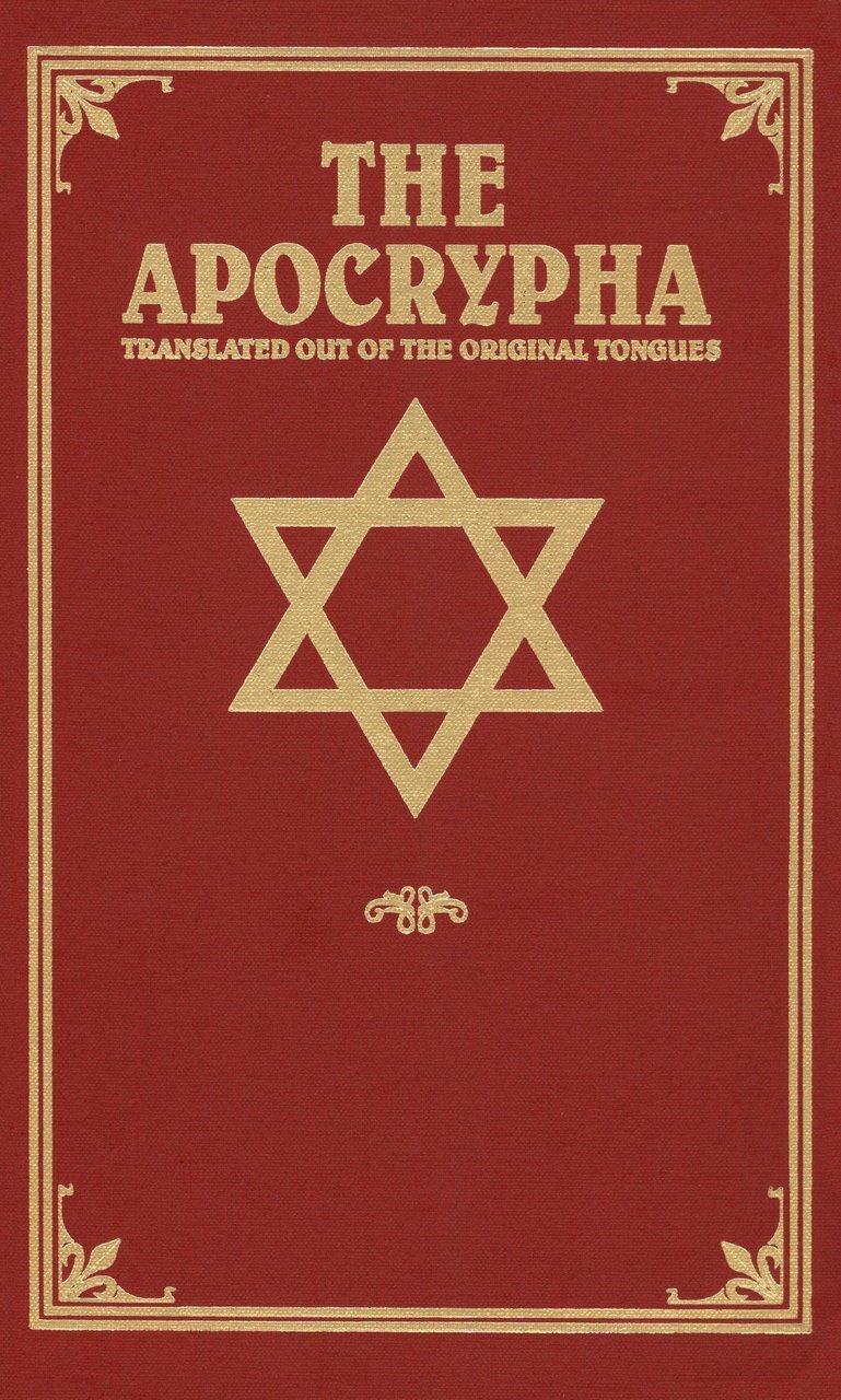 The Apocrypha: Translated Out of the Original Tongues