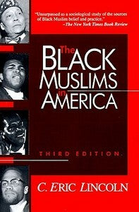 The Black Muslims In America by C. Eric Lincoln